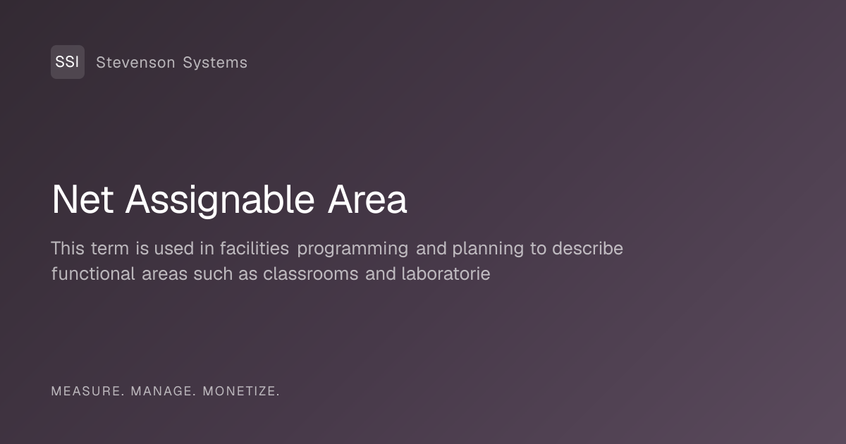 Net Assignable Area | Compendium of Terms | Stevenson Systems